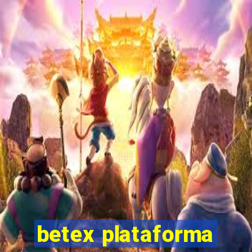 betex plataforma