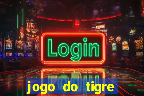 jogo do tigre falso dinheiro infinito