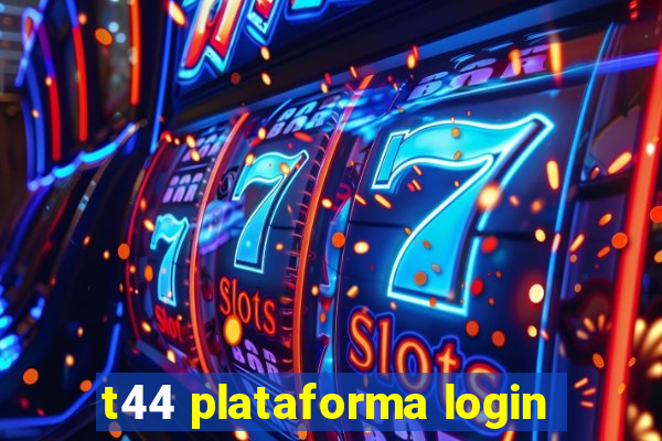 t44 plataforma login