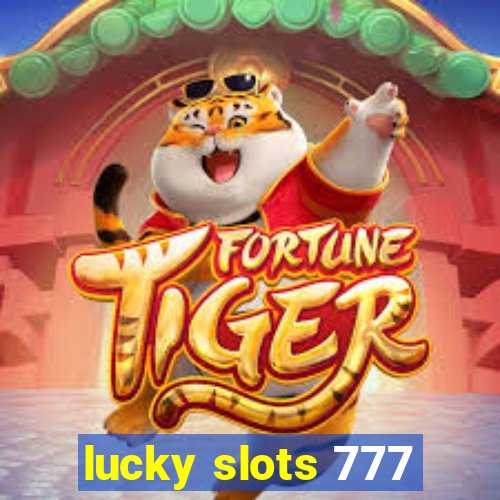 lucky slots 777