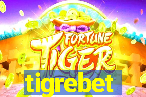 tigrebet