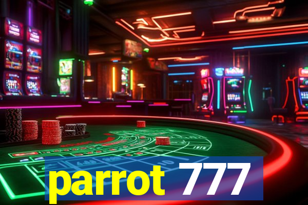 parrot 777