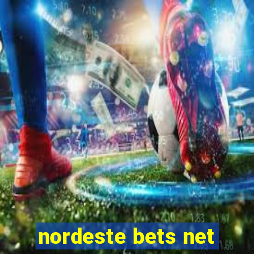 nordeste bets net