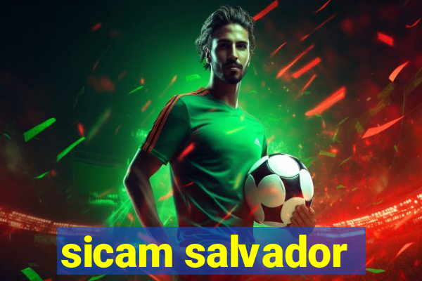 sicam salvador