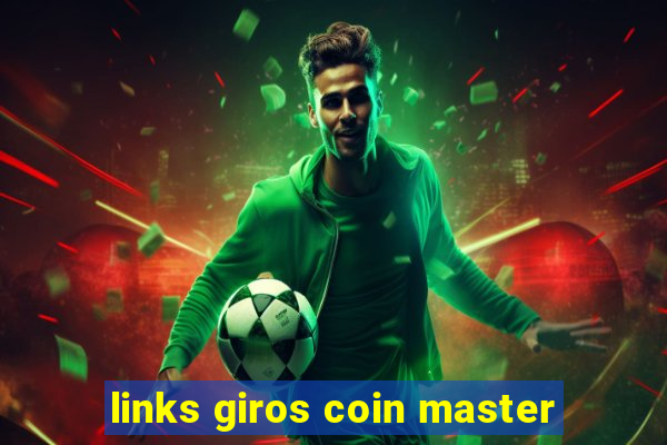 links giros coin master