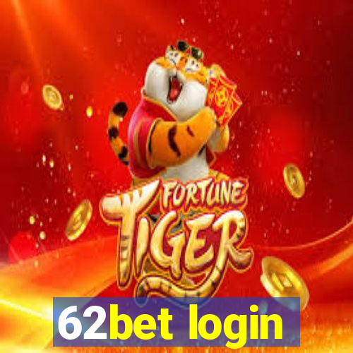 62bet login