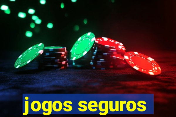 jogos seguros