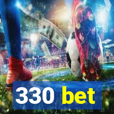 330 bet