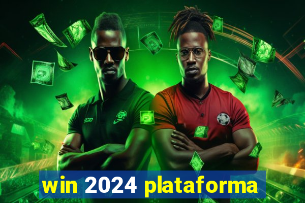 win 2024 plataforma