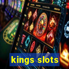 kings slots