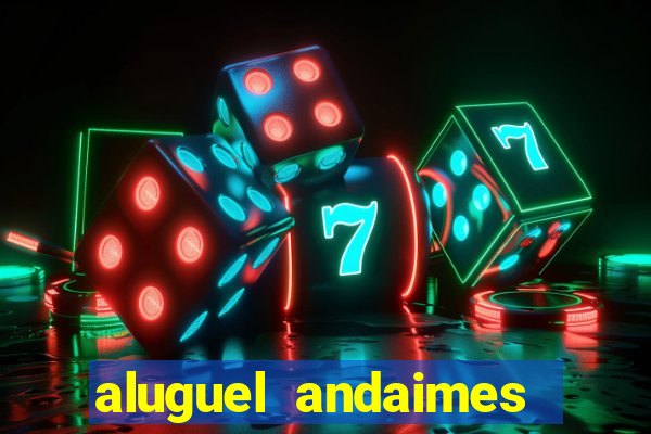 aluguel andaimes porto alegre