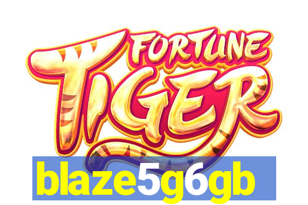 blaze5g6gb