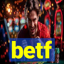 betf