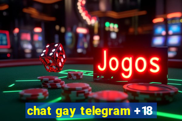 chat gay telegram +18