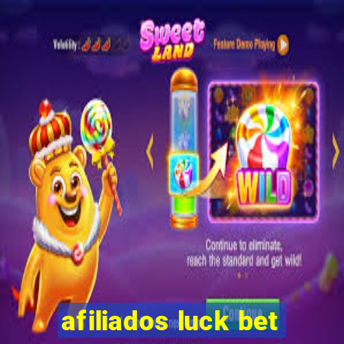 afiliados luck bet