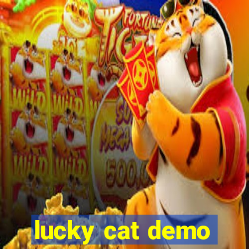 lucky cat demo