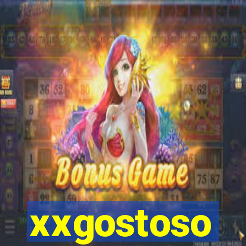 xxgostoso