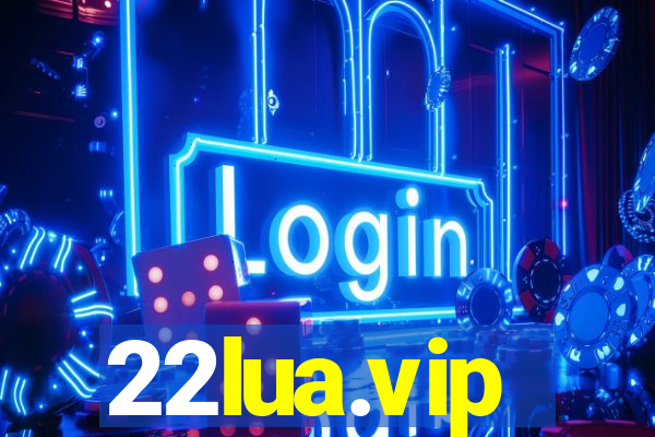 22lua.vip