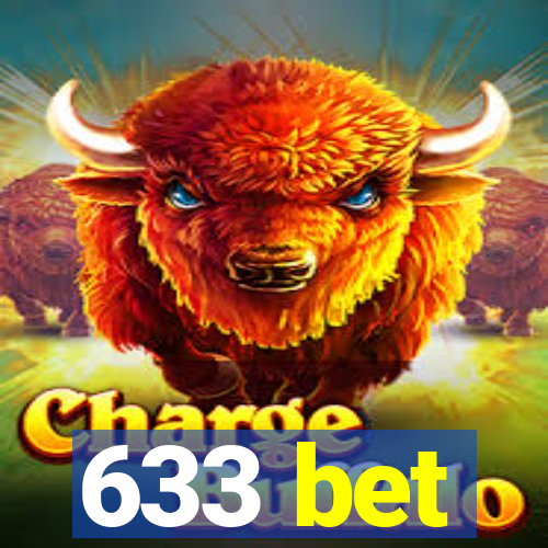 633 bet