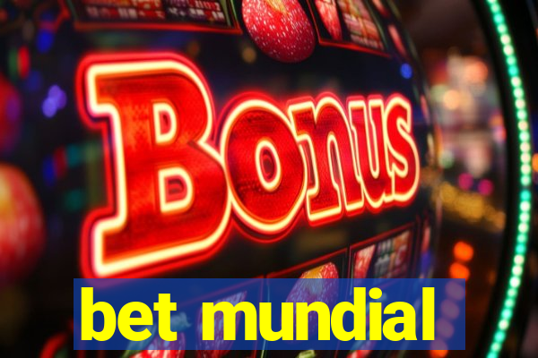 bet mundial