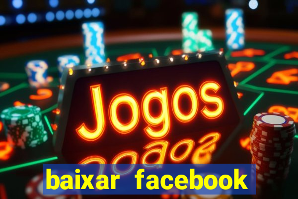 baixar facebook lite baixaki