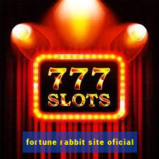 fortune rabbit site oficial