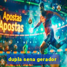 dupla sena gerador