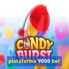 plataforma 9000 bet