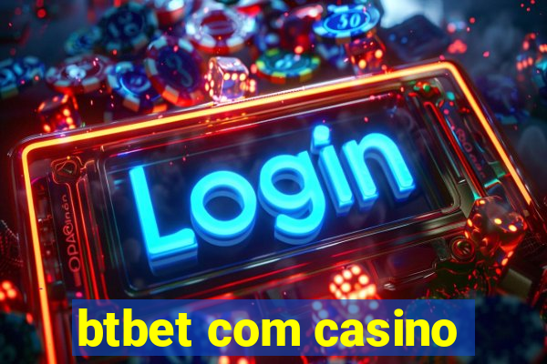 btbet com casino