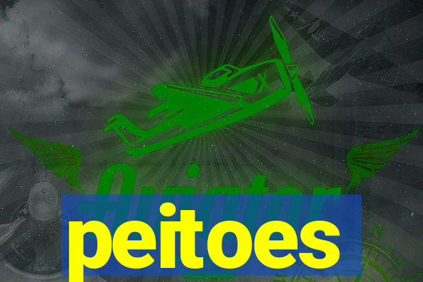 peitoes