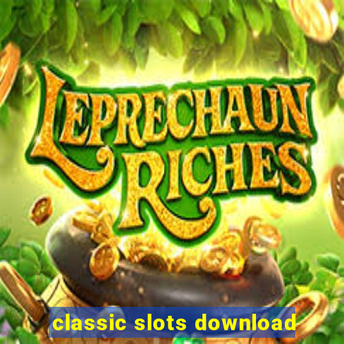 classic slots download