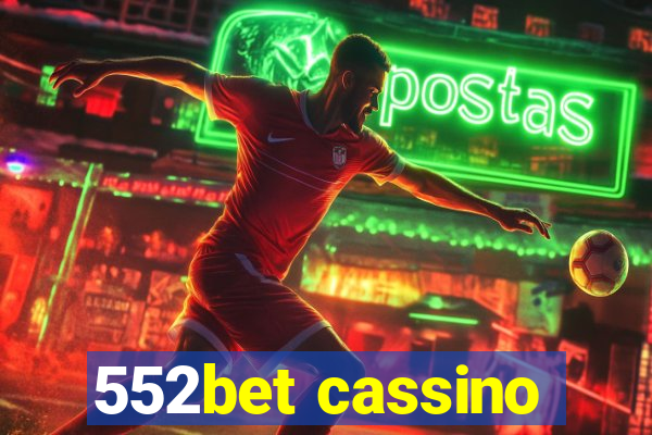 552bet cassino