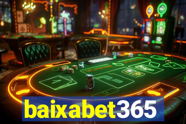 baixabet365