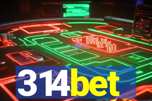 314bet