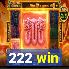 222 win