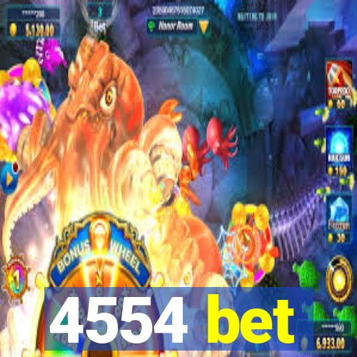 4554 bet