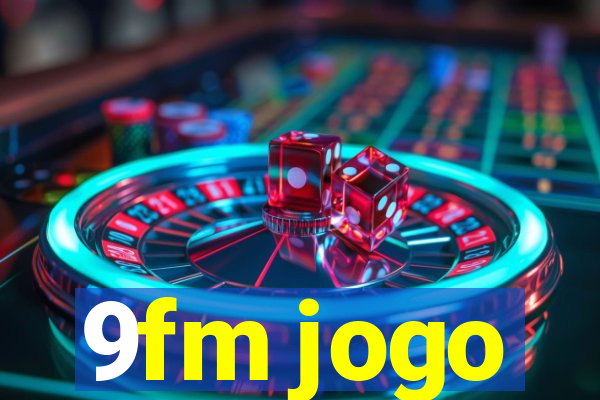 9fm jogo