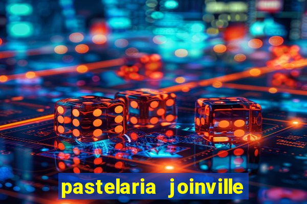 pastelaria joinville zona sul