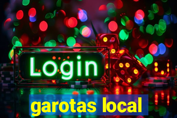 garotas local