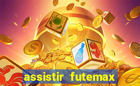 assistir futemax real madrid