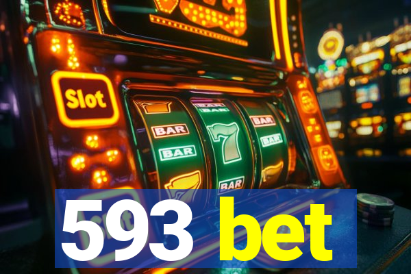 593 bet