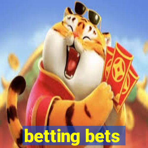 betting bets