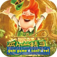 gem game é confiável