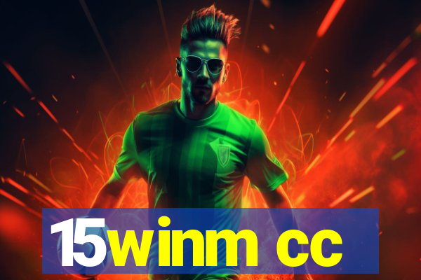 15winm cc