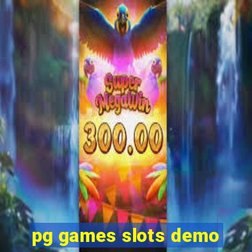 pg games slots demo