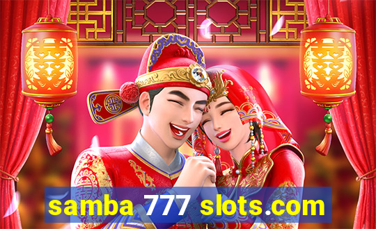 samba 777 slots.com