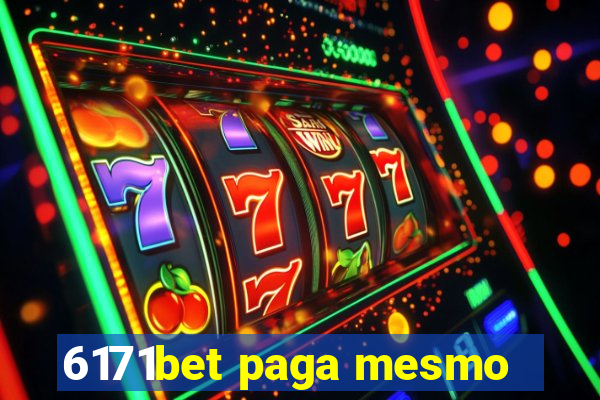 6171bet paga mesmo