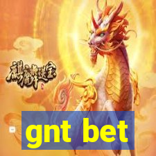 gnt bet