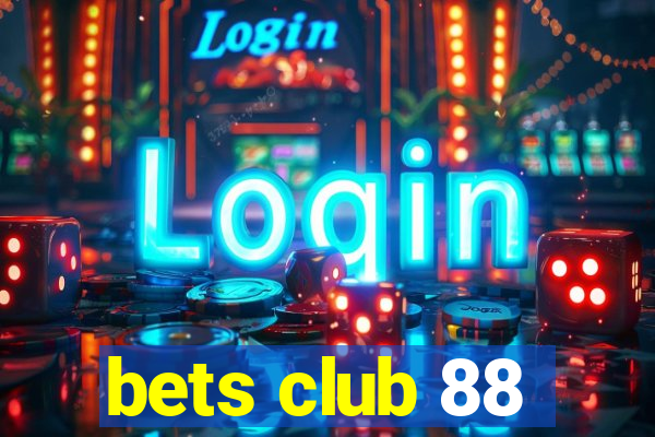 bets club 88