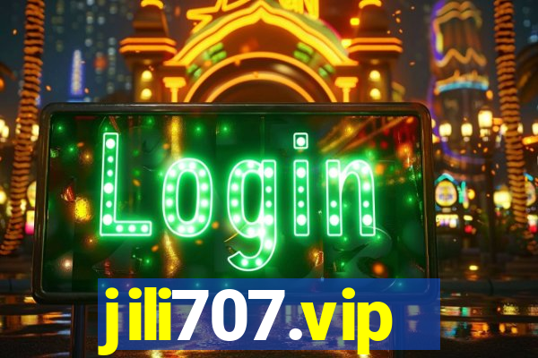 jili707.vip